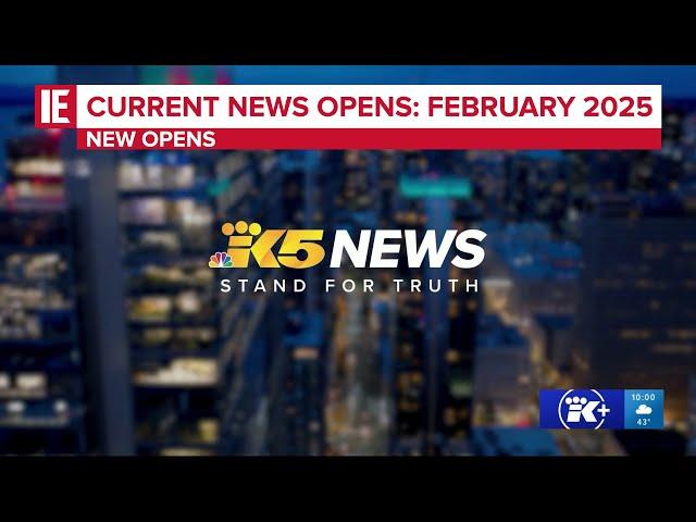 KING 5 News - [New Opens] Current News Opens: February 2025