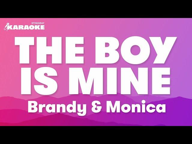 Brandy & Monica - The Boy Is Mine (Karaoke Version)