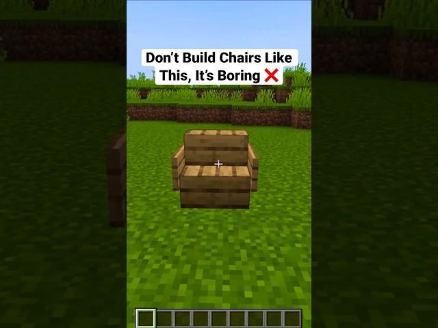 Minecraft How to Build Better Chairs #shorts