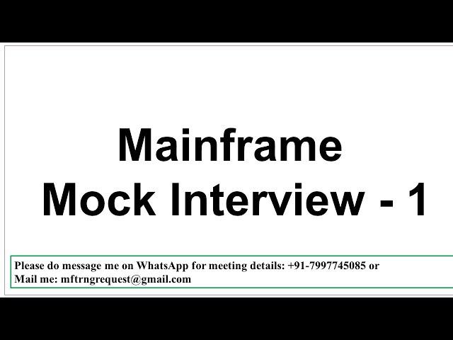 Mainframe Mock Interview 1