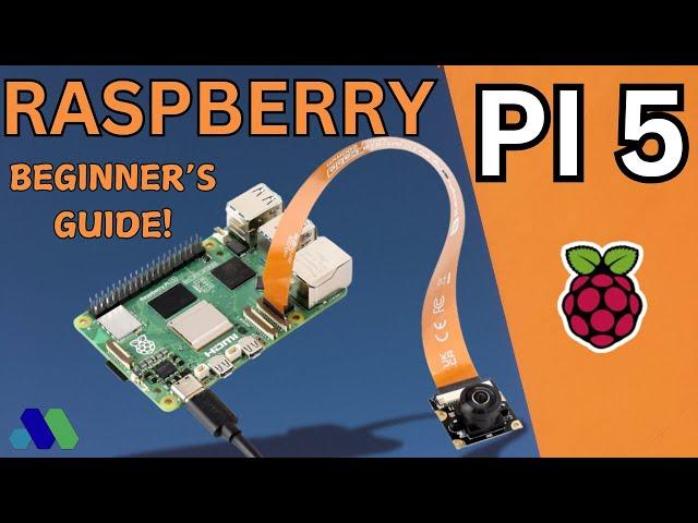 The Ultimate Raspberry Pi 5 Beginner's Guide!