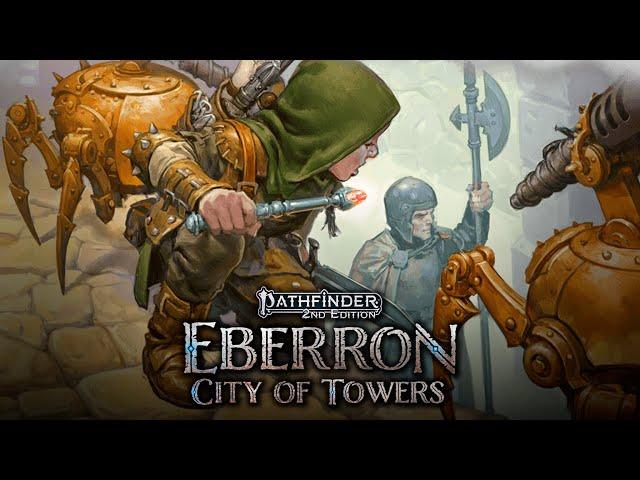Episode 1 | Steel Pursuit | Eberron: City of Towers