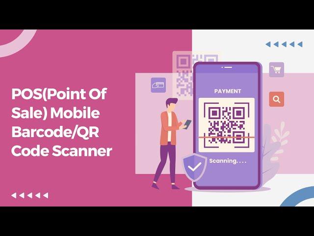 POS(Point Of Sale) Mobile Barcode/QRCode Scanner Odoo