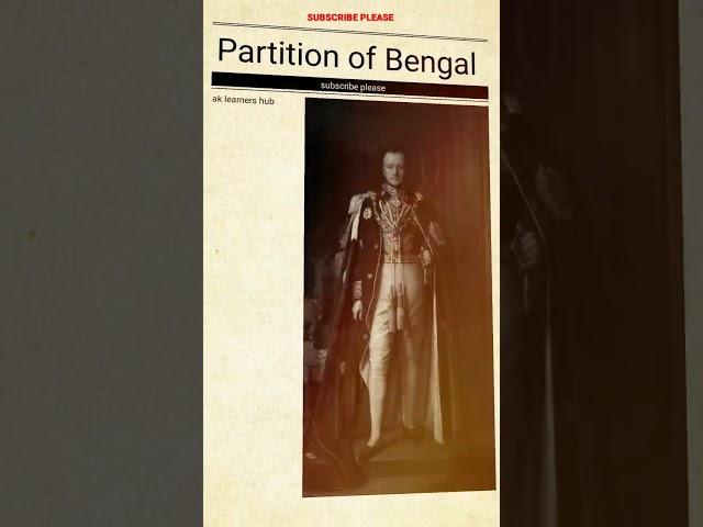 Partition of Bengal #shorts #facts #partitionofbengal #generalknowledge #ytshorts #aklearnershub