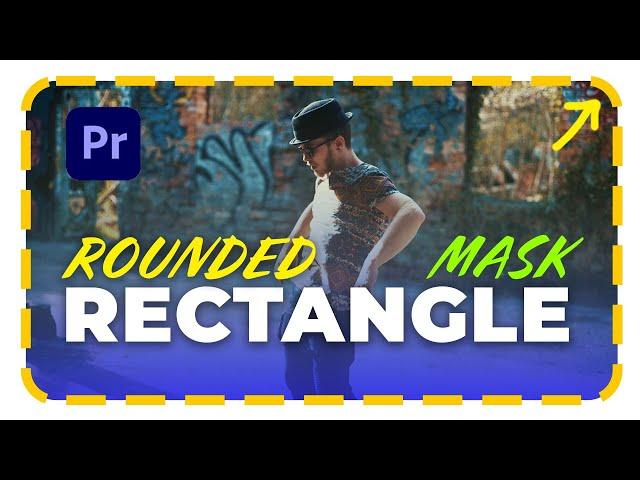 Create a Rectangle Mask with Rounded Corners in Premiere Pro