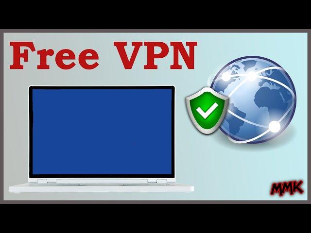 How to use free VPN – Hide IP address free