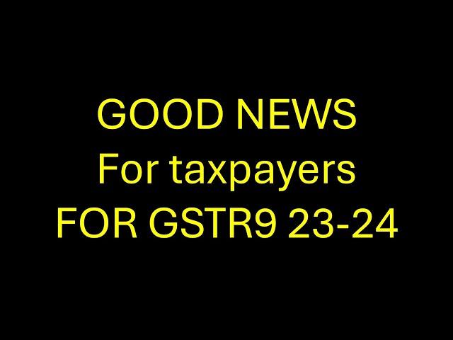 good news gstr9 23-24