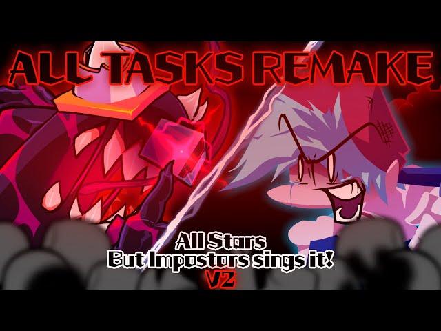 ALL TASKS V2 / All Stars but Impostors sings it Remake! (FNF Cover)