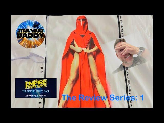 The Empire Strips Back Parody Review By Star Wars Daddy!