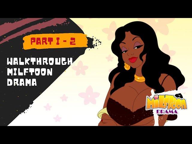 Milftoon Drama Part 1 Walkthrough #2 - Mr NootNoot