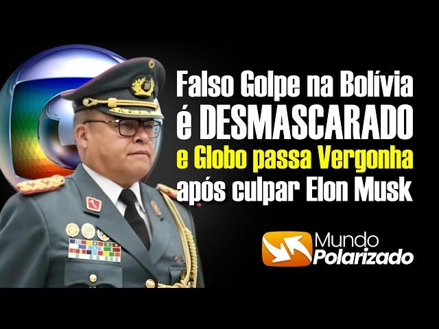 Falso Golpe na Bolívia é DESMASCARADO e Globo passa VERGONHA após culpar Elon Musk