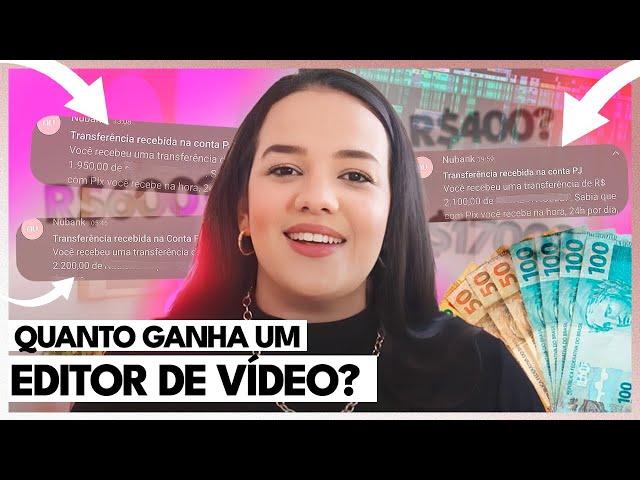 Quanto um EDITOR DE VÍDEOS consegue GANHAR POR MÊS? Com valores reais!!