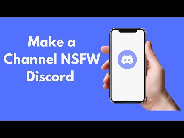 How to Make a Channel NSFW Discord on Mobile (2021)