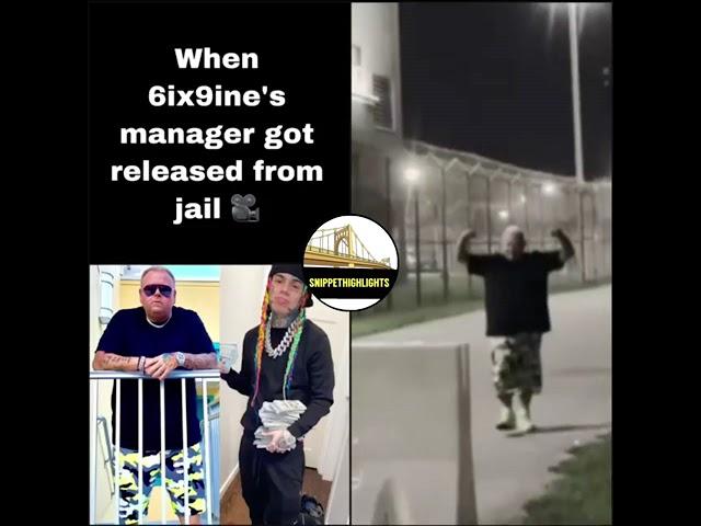 When 6ix9ine’s Manager Got Released From Jail 