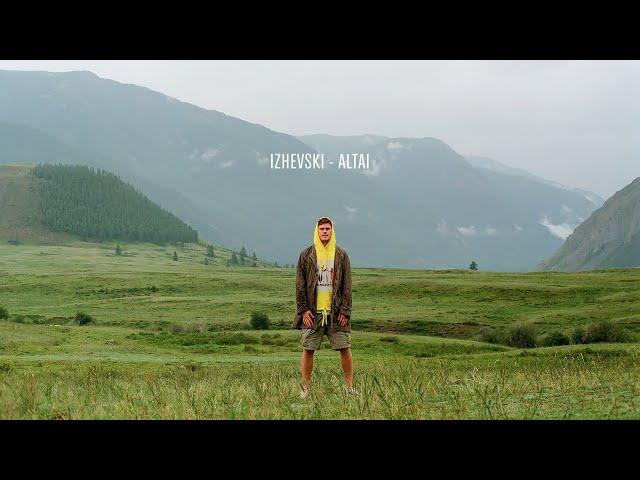 IZHEVSKI - ALTAI [Road Movie]