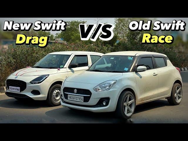 New Swift 2024 Vs Old Swift Drag Race : 80 Bhp Vs 89 Bhp ! Swift new model 2024 !!