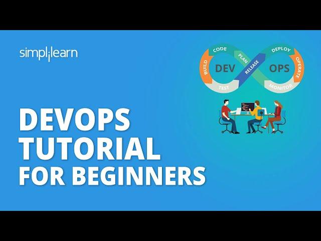 DevOps Tutorial For Beginners | DevOps Tools | DevOps Implementation | DevOps Training  Simplilearn