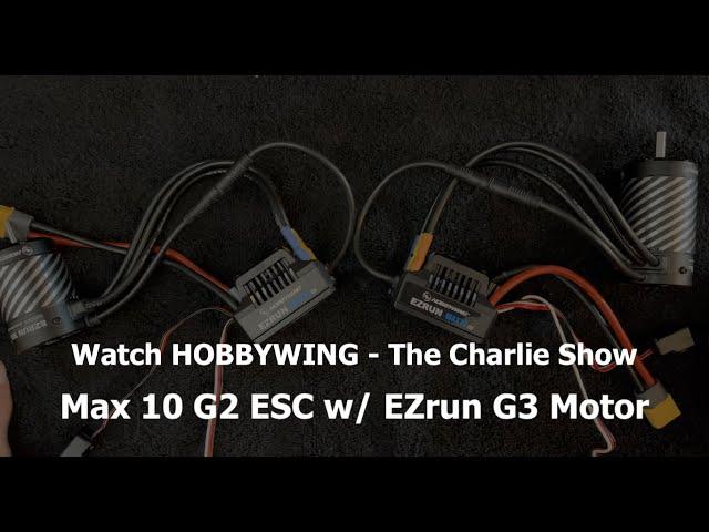 The Charlie Show /// Episode 288 /// Max 10 G2 with EZrun G3 Unboxing and setup.