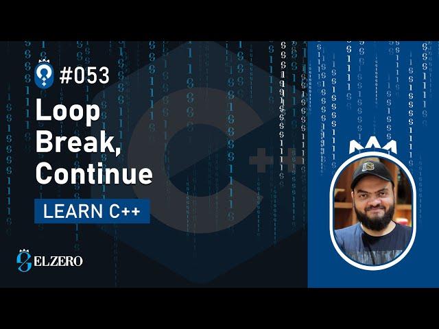 [Arabic] Fundamentals Of Programming With C++ #053 - Loop - Break, Continue