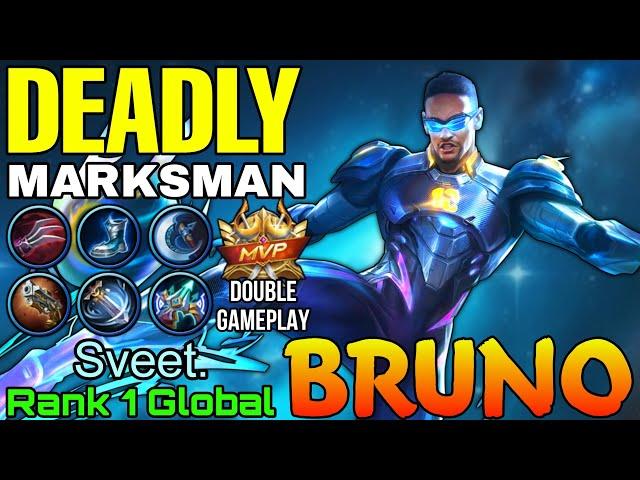 Deadly Marksman Bruno Double MVP Gameplay - Top 1 Global Bruno by Sveet. - Mobile Legends