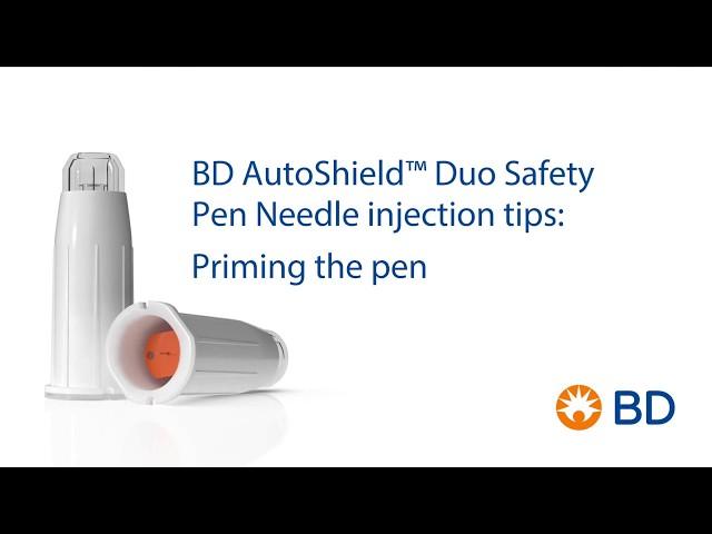 BD AutoShield™ Duo Safety Pen Needle Injection Tips: Priming the pen