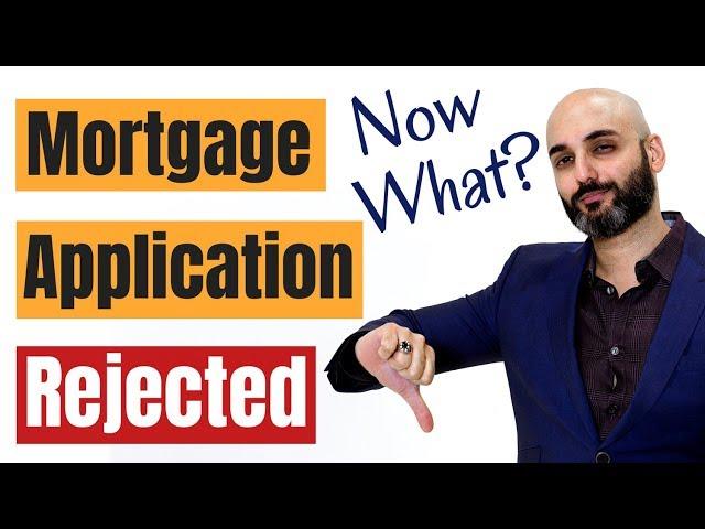 What to do next if your application for a mortgage loan is denied