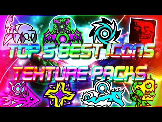 TOP 5 BEST EPIC ICON TEXTURE PACKS FOR GEOMETRY DASH 2.11 [#49] | Irving Soluble