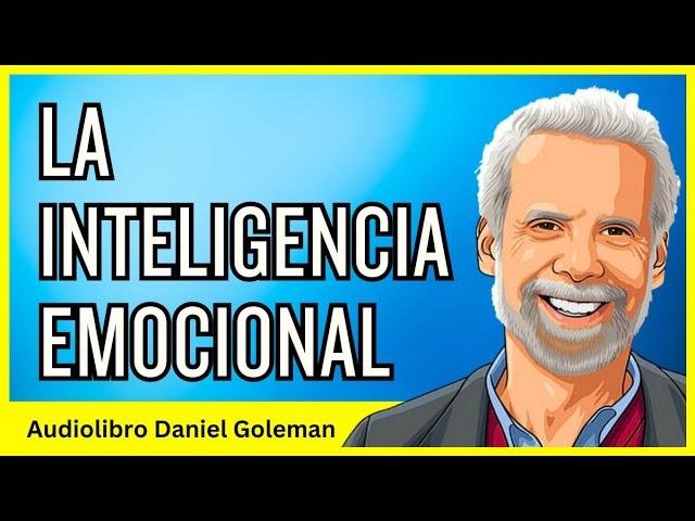 Inteligencia Emocional - Daniel Goleman (Audiolibro Completo)