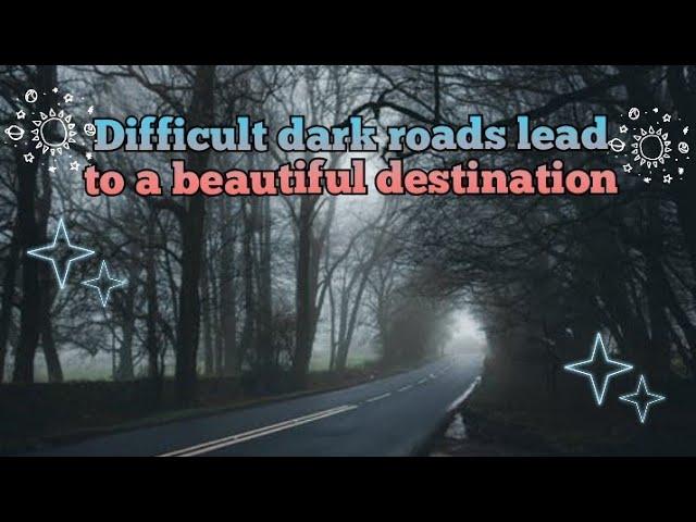 Motivation Monday | Difficult/Dark Roads Lead to Beautiful Destinations | Exceltrove Online