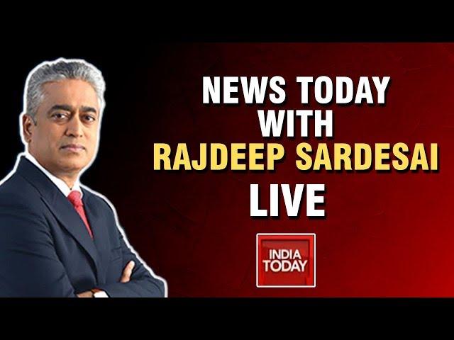 Rhea Chakraborty Arrested - The Inside Story| Ladakh Clash |Newstoday With Rajdeep Sardesai