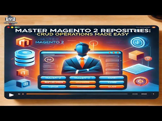 Master Magento 2 Repositories: CRUD Operations Made Easy