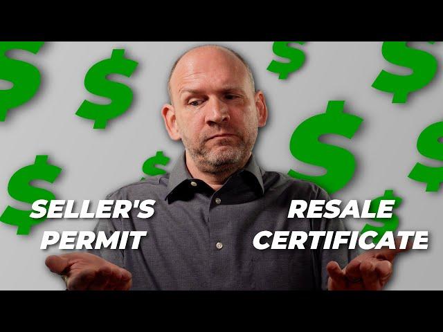 Sellers Permit vs Resale Certificate - What's the Difference?