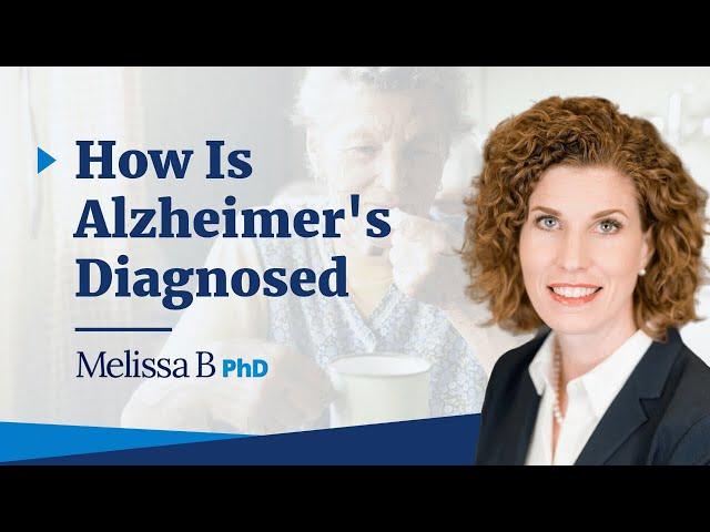 How Is Alzheimer's Diagnosed