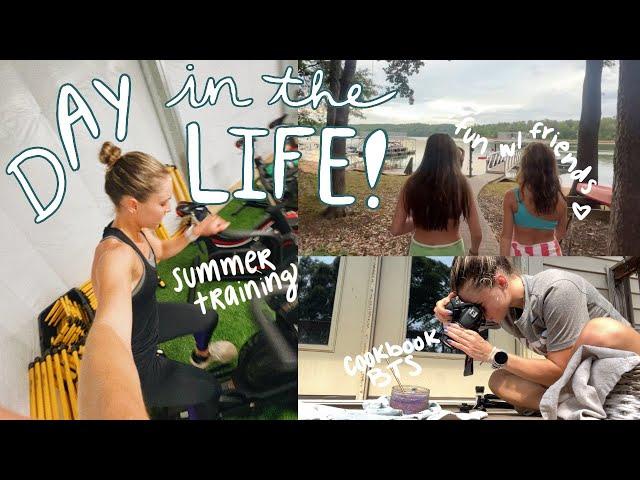 day in the life !!! summer training, current workouts, e-cookbook BTS, summer job