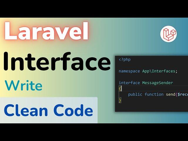 Laravel Interfaces: The Key to Clean and Maintainable Code [HINDI]