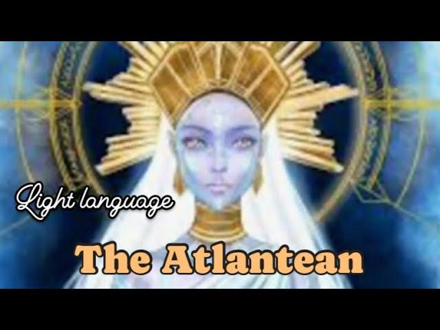 Atlantean light language activation|release old earth vibrations|awaken new earth Aquarian age