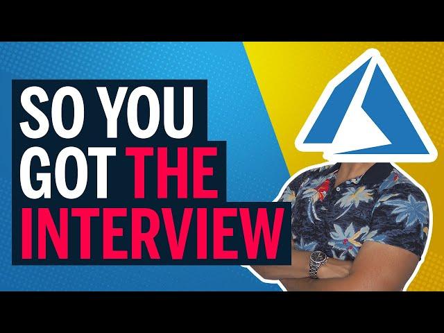 Microsoft AZURE ENGINEER INTERVIEW | The questions you will be asked!