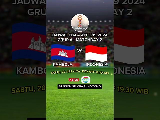 Jadwal Piala AFF U19 2024 - Timnas Indonesia vs Kamboja