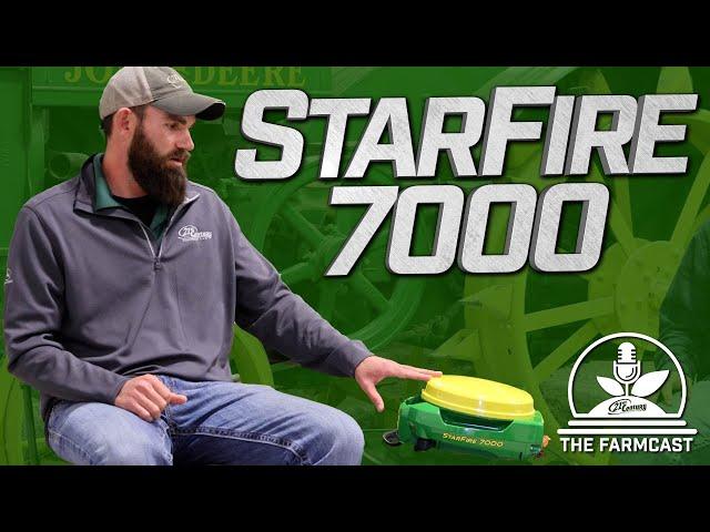 John Deere StarFire 7000 Receiver with SF-RTK - FarmCast Ep 14