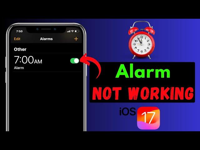 How To Fix iPhone Alarm Not Working After iOS 17 Update | iOS 17 Alarm Glitch