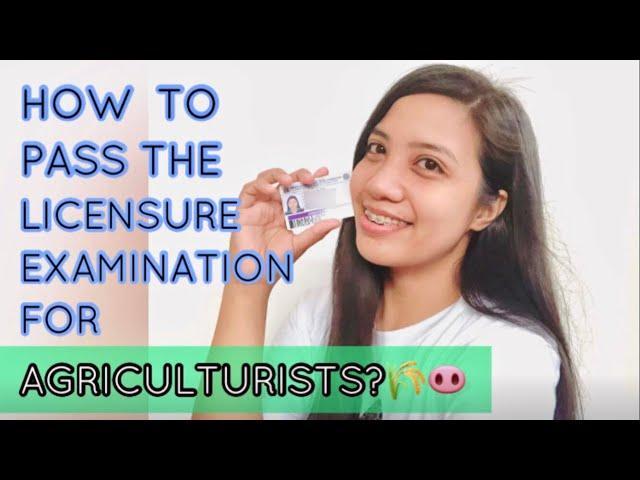 How To Pass The Licensure Examination For Agriculturists? | What You Need To Know + Some Tips