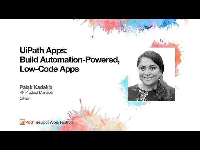 UiPath Apps: Build Automation-Powered, Low-Code Apps