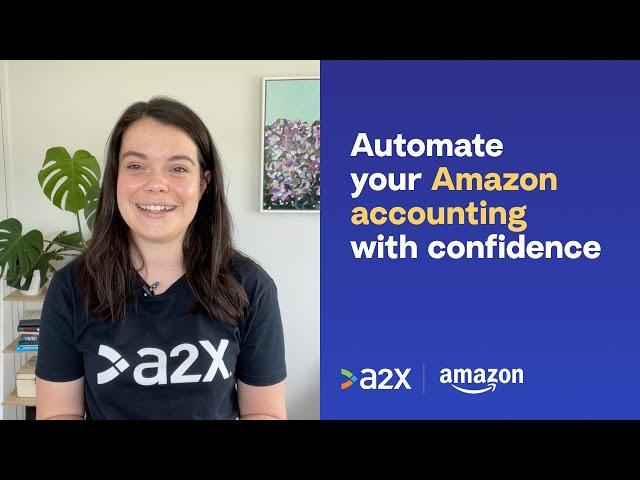 Automate your Amazon accounting with A2X