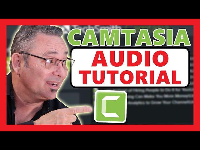 Camtasia tutorial - Mastering audio effects