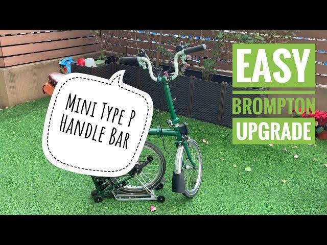 How to Upgrade your Brompton DIY - Mini Type P Handle Bar (Aceoffix)