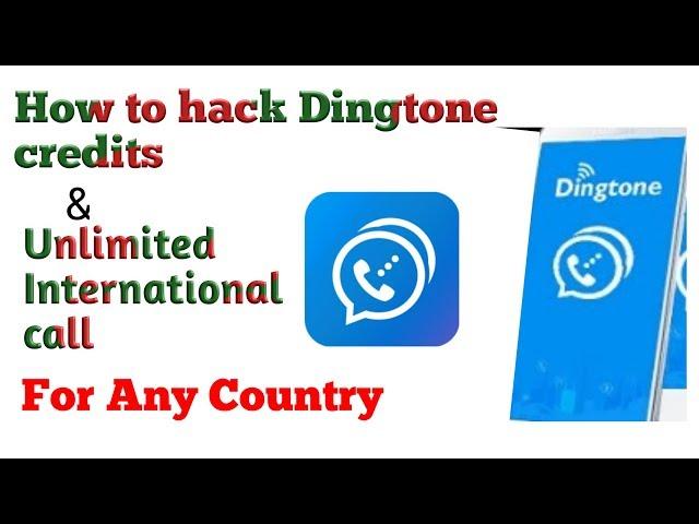 How to hack Dingtone credits And Unlimited Call for Any Country