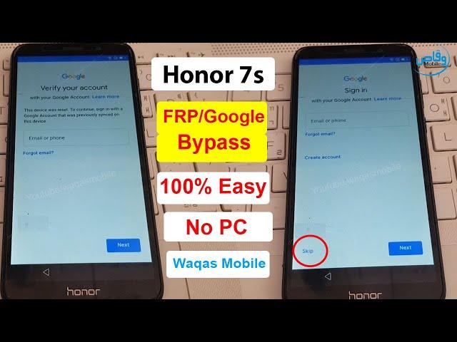 Honor 7s Dua-L22 Android 8.1 Frp Bypass 100% Verify Google Account Lock Without Pc by waqas mobile