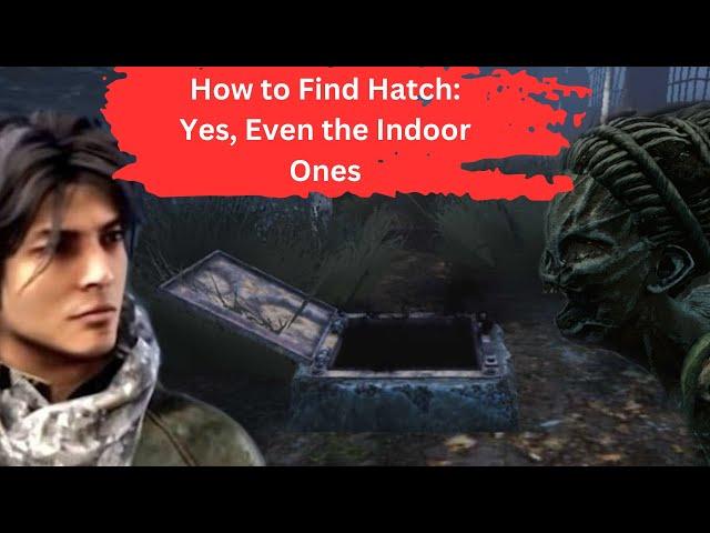 How to Find Hatch: Yes, Even the Indoor Ones