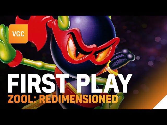 First Play - Zool Redimensioned | VGC