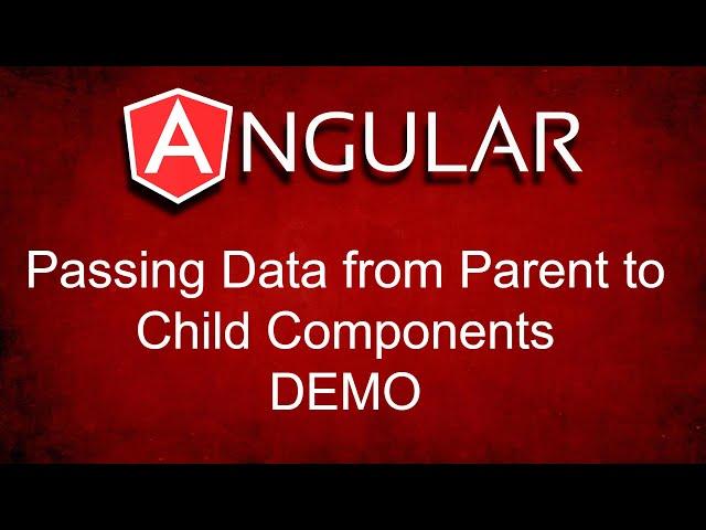 Passing Data from Parent Component to Child Component in Angular